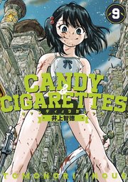 CANDY ＆ CIGARETTES（9）