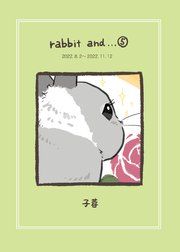 rabbit and…5