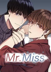 Mr.Miss(ミスター・ミス)【タテヨミ】