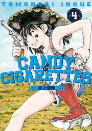 CANDY ＆ CIGARETTES（4）