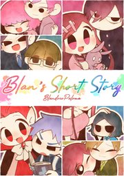 Blan’s Short StoryI