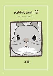 rabbit and…7
