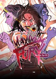 Maximum Fury：マキシマム・フューリー【タテヨミ】