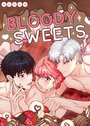 BLOODY SWEETS【タテヨミ】7