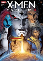 X-MEN：メサイア・コンプレックス Vol.1
