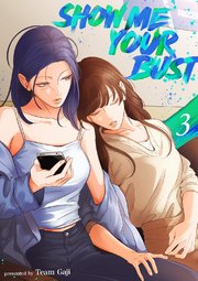 Show me your bust【電子単行本版】