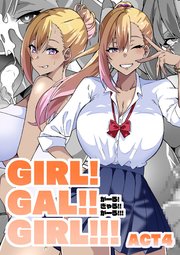 GIRL!GAL!!GIRL!!!-act4-