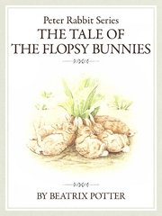 ピーターラビットシリーズ3 THE TALE OF THE FLOPSY BUNNIES