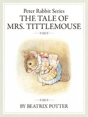 ピーターラビットシリーズ8 THE TALE OF MRS. TITTLEMOUSE