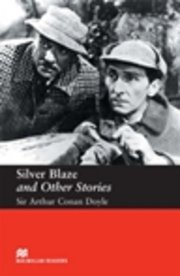 Silver Blaze and Other Stories