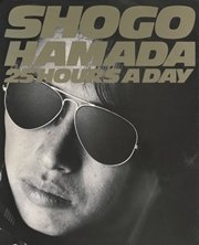 SHOGO HAMADA 25HOURS A DAY PHOTO & WORD デジタル復刻版