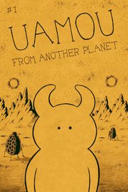 UAMOU FROM ANOTHER PLANET