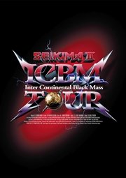 ICBM (Inter Continental Black Mass) TOUR (D.C.12／2010)