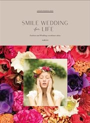 SMILE WEDDING for LIFE