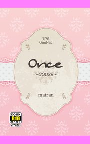 Once …COUSE…