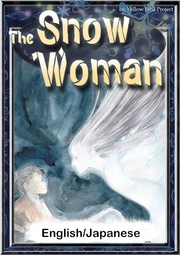 The Snow Woman 【English/Japanese versions】
