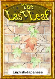 The Last Leaf 【English/Japanese versions】