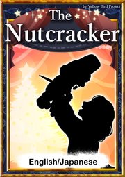 The Nutcracker 【English/Japanese versions】