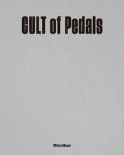 CULT of Pedals 世界初のビンテージ・エフェクター・コレクション本