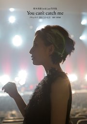 坂本真綾 1st＆Last 写真集 You can’t catch me ドキュメント2011．3．5ー6．15