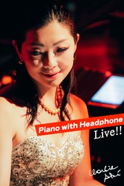 Live！！ Piano with Headphone